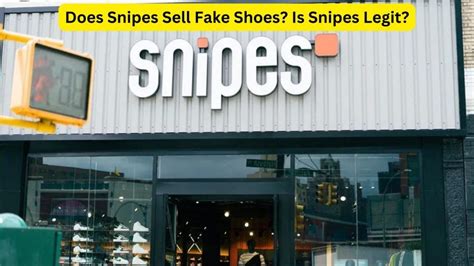 snipes fake shoes|snipes usa official website.